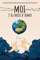 Affiche - Moi, j'ai choisi d'aimer Affiche - Moi, j'ai choisi d'aimer